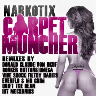 CARPET MUNCHER by Narkotix