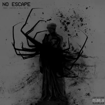 No Escape by TILLR