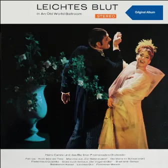 Leichtes Blut (In Old World Ballroom) by Hans Carste & das Berliner Promenaden-Orchester