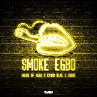 Smoke Egbo by Goose