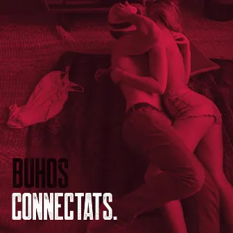 Connectats by Buhos