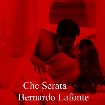 Che serata by Bernardo Lafonte