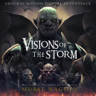 Visions of the Storm (Original Motion Picture Soundtrack) by Murat Nagoev