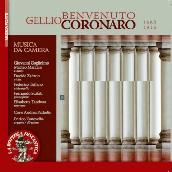 Benvenuto Gellio Coronaro: musica da camera by Benvenuto Gellio Coronaro