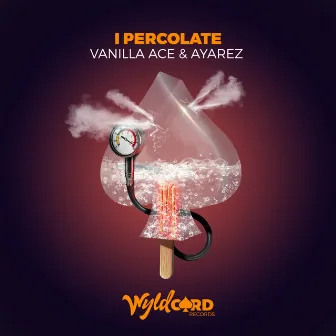 I Percolate by AYAREZ