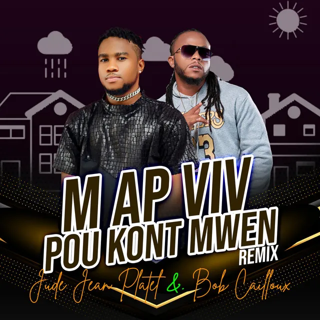 M Ap Viv Pou Kont Mwen (Remix)