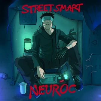 Street Smart by Neuroc