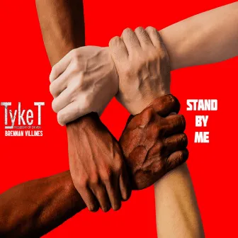 Stand by Me by Tyke T