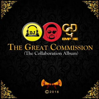 The Great Commission by DJ Ernesty