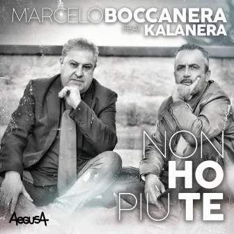 Non ho più te by Marcelo Boccanera