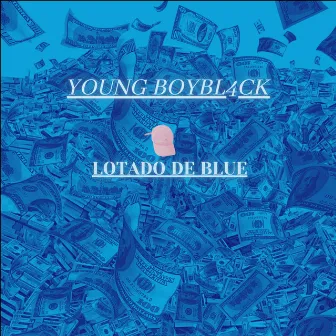 Lotado de Blue by young boybl4ck