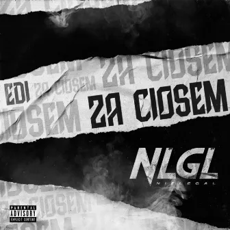 ZA CIOSEM by Edi PN