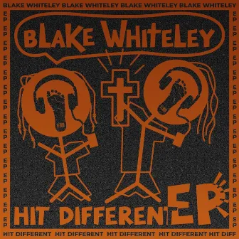 HIT DIFFERENT by Blake Whiteley