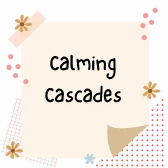 Calming Cascades by DDA