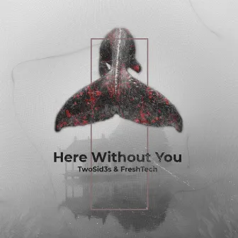 Here Without You (Remix) by FreshTech