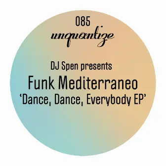 Dance Dance Everybody by Funk Mediterraneo