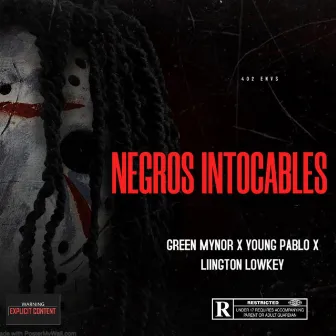 Negros Intocables by Green Mynor