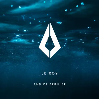 End of April by Le Roy