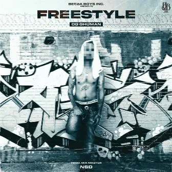 Freestyle by OG Ghuman