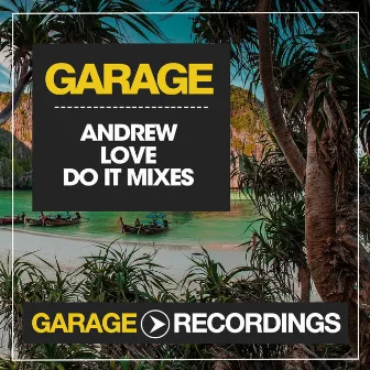 Do It Mixes by Andrew Love