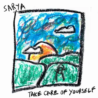 take care of yourself by sarya