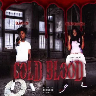 Cold Blood by Breezo Klutchin