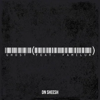 Ghost by Dn sheesh