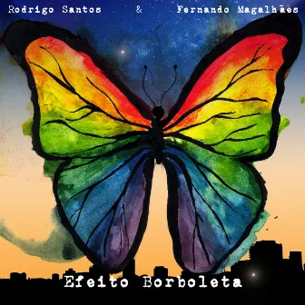 Efeito Borboleta by Fernando Magalhães