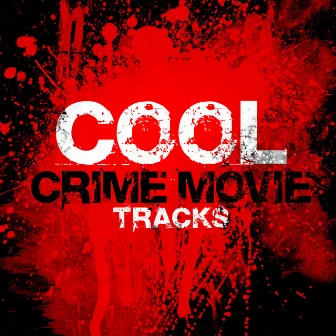 Cool Crime Movie Tracks by Seattle Sounds