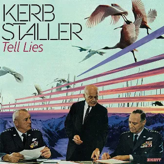 Tell Lies by Kerb Staller