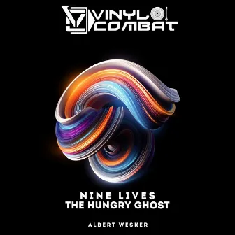 Nine Lives / the Hungry Ghost by Albert Wesker