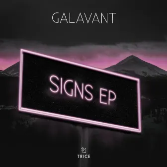 Signs EP by Galavant