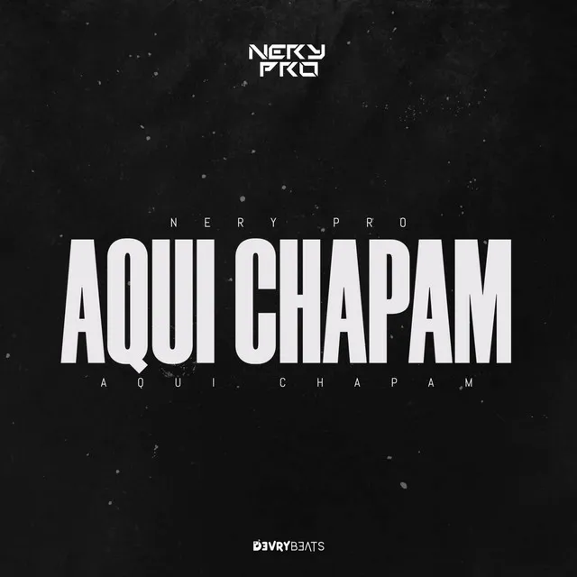 Aqui Chapam - Instrumental Version