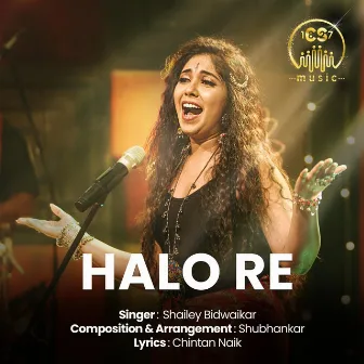 Halo Re | CS Music by Shailey Bidwaikar