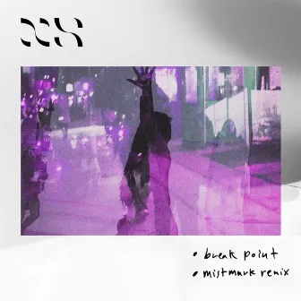 Break Point (mistmurk Remix) by mistmurk