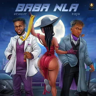 Baba Nla by Dr Dolor