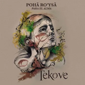 Pohã Ro'ỹsa Para El Alma by Tekove