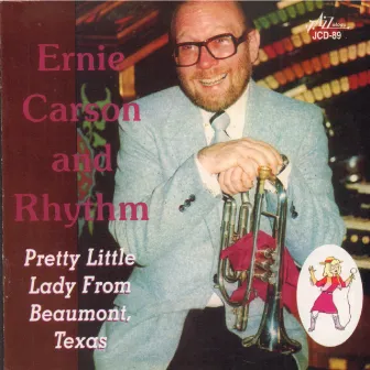 Pretty Little Lady from Beaumont, Texas by Ernie Carson