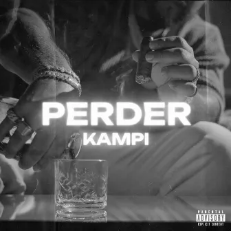 Perder by Kampi