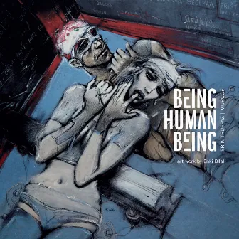 Being Human Being by Erik Truffaz