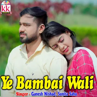 Ye Bambai Wali by 