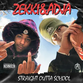 Straight Outta School by Zekki & Adja