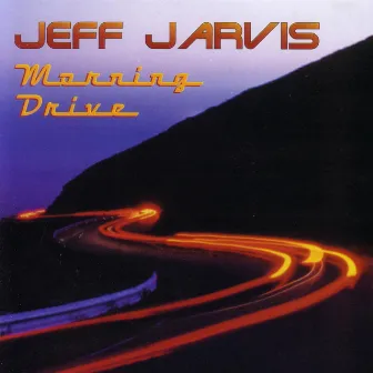 Morning Drive by Jeff Jarvis