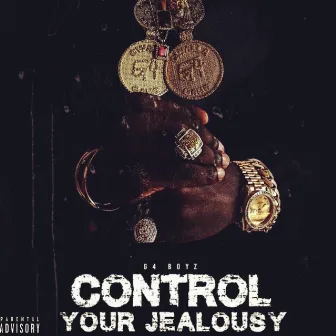 Control Your Jealousy by G4 Boyz