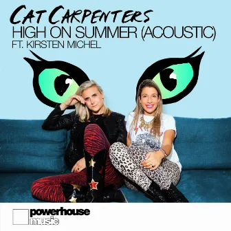 High On Summer (Acoustic) by Cat Carpenters