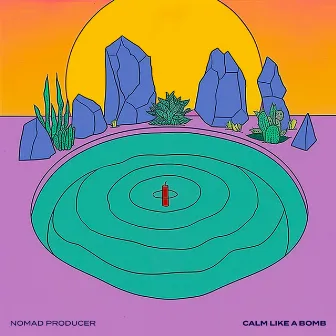 Calm like a Bomb by Nomad Producer