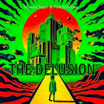 One Life by The Delusion