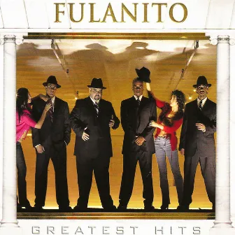 Greatest Hits by Fulanito