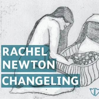 Changeling by Rachel Newton