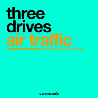 Air Traffic by Three Drives